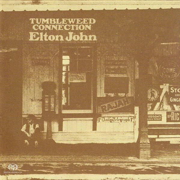 Elton John - Tumbleweed Connection (SACD, Hybrid, Multichannel, Album, RE) (M)