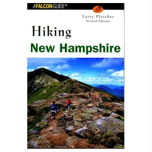 Hiking New Hampshire 2nd